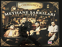 Unutulmayan Meyhane arklar - Ormanc